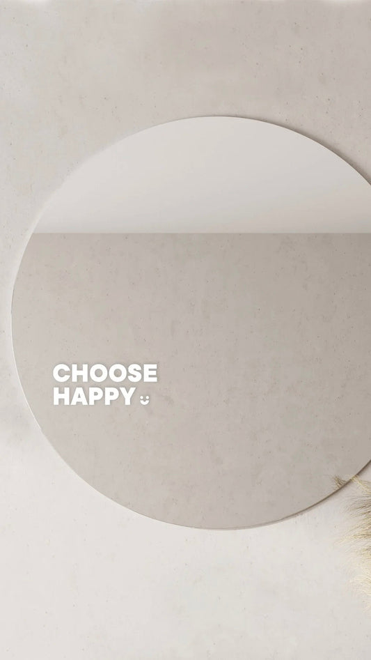 Choose Happy - Affirmation Mirror Sticker